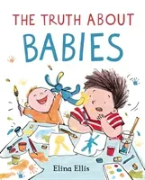 Truth About Babies (Ellis Elina)(Pevná vazba)