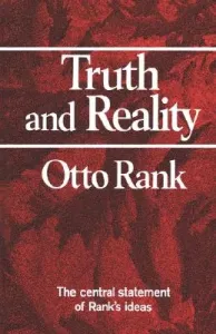 Truth and Reality (Rank Otto)(Paperback)