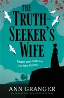 Truth-Seeker's Wife - Inspector Ben Ross mystery 8 (Granger Ann)(Pevná vazba)