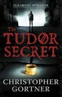 Tudor Secret (Gortner Christopher)(Paperback / softback)