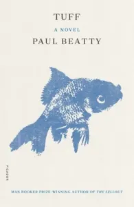 Tuff (Beatty Paul)(Paperback)