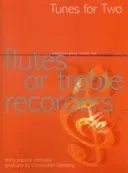 Tunes for Two: Easy Duets for Flutes or Treble Recorders(Paperback)
