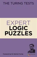 Turing Tests Expert Logic Puzzles - Foreword by Sir Dermot Turing (Saunders Eric)(Paperback / softback)