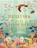 Turtle's View of the Ocean Blue (Barr Catherine)(Pevná vazba)