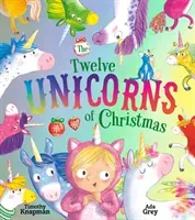Twelve Unicorns of Christmas (Knapman Timothy)(Paperback / softback)