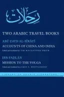 Two Arabic Travel Books: Accounts of China and India and Mission to the Volga (Al-Sīrāfī Abū Zayd)(Pevná vazba)