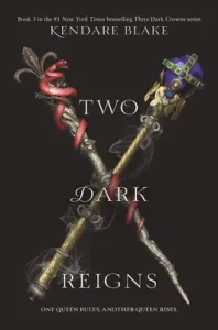 Two Dark Reigns (Blake Kendare)(Paperback)