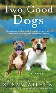 Two Good Dogs (Wilson Susan)(Paperback / softback)