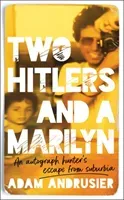 Two Hitlers and a Marilyn (Andrusier Adam)(Paperback)