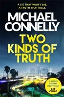 Two Kinds of Truth - A Harry Bosch Thriller (Connelly Michael)(Paperback / softback)