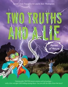 Two Truths and a Lie: Forces of Nature (Paquette Ammi-Joan)(Paperback)