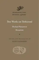 Two Works on Trebizond (Panaretos Michael)(Pevná vazba)