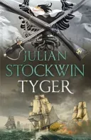 Tyger - Thomas Kydd 16 (Stockwin Julian)(Paperback / softback)