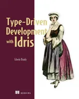 Type-Driven Development with Idris (Brady Edwin)(Paperback)