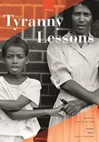 Tyranny Lessons: International Prose, Poetry, Essays, and Performance (Stewart Frank)(Paperback)