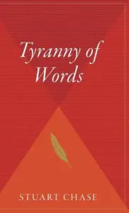 Tyranny of Words (Chase Stuart)(Pevná vazba)