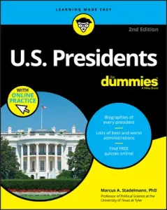 U.S. Presidents For Dummies with Online Practice (Stadelmann Marcus A.)(Paperback / softback)