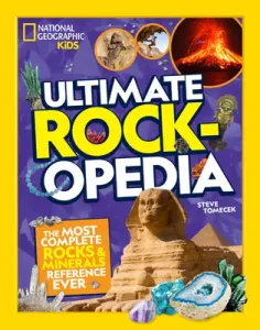 Ultimate Rockopedia: The Most Complete Rocks & Minerals Reference Ever (Tomaceck Steve)(Pevná vazba)