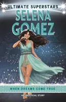 Ultimate Superstars: Selena Gomez (Hamm Melanie)(Paperback / softback)