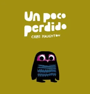 Un Poco Perdido (Haughton Chris)(Pevná vazba)