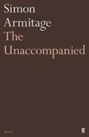 Unaccompanied (Armitage Simon)(Paperback / softback)