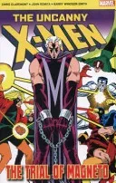 Uncanny X-Men: The Trial of Magneto (Claremont Chris)(Paperback / softback)