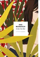 Under The Net - Vintage Classics Murdoch Series (Murdoch Iris)(Paperback / softback)