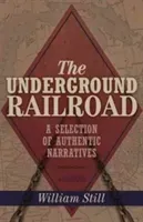 Underground Railroad (William Still)(Paperback / softback)