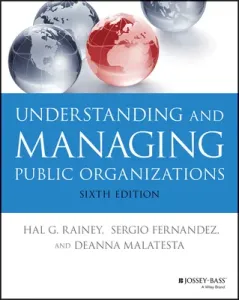 Understanding and Managing Public Organizations (Rainey Hal G.)(Paperback)
