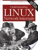 Understanding Linux Network Internals: Guided Tour to Networking on Linux (Benvenuti Christian)(Paperback)