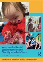 Understanding Special Educational Needs and Disability in the Early Years: Principles and Perspectives (Wearmouth Janice)(Paperback)
