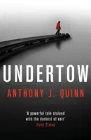 Undertow (Quinn Anthony J.)(Paperback / softback)