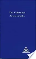 Unfinished Autobiography (Bailey Alice A.)(Paperback / softback)