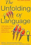Unfolding Of Language (Deutscher Guy)(Paperback / softback)