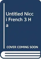 Unheard (French Nicci)(Pevná vazba)