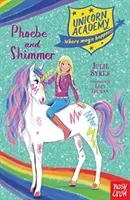 Unicorn Academy: Phoebe and Shimmer (Sykes Julie)(Paperback / softback)