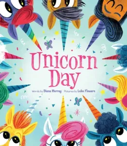 Unicorn Day (Murray Diana)(Board Books)