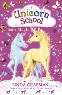 Unicorn School: Team Magic (Chapman Linda)(Paperback / softback)