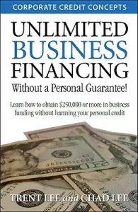 Unlimited Business Financing (Lee Trent)(Paperback)