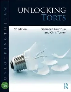 Unlocking Torts (Kaur Dua Sanmeet)(Paperback)