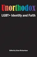 Unorthodox - LGBT+ Identity and Faith(Paperback / softback)