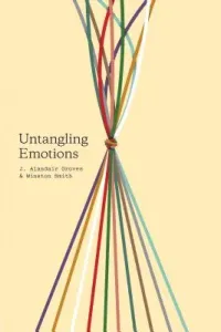 Untangling Emotions (Groves J. Alasdair)(Paperback)