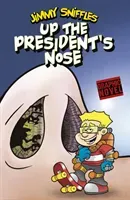 Up the President's Nose (Nickel Scott)(Paperback / softback)