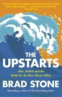 Upstarts - Uber, Airbnb and the Battle for the New Silicon Valley (Stone Brad (Author))(Paperback / softback)