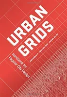 Urban Grids: Handbook for Regular City Design (Busquets Joan)(Pevná vazba)