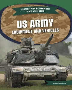 US Army Equipment and Vehicles (Hustad Douglas)(Paperback)