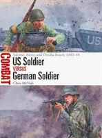 Us Soldier Vs German Soldier: Salerno, Anzio, and Omaha Beach, 1943-44 (McNab Chris)(Paperback)