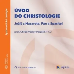 Úvod do christologie - audiokniha