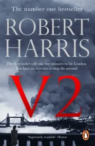 V2 - the Sunday Times bestselling World War II thriller (Harris Robert)(Paperback / softback)