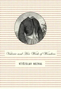 Valerie and Her Week of Wonders (Nezval Vitezslav)(Paperback)